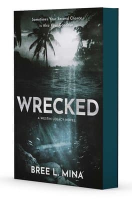 Cover of Wrecked by Bree L. Mina
