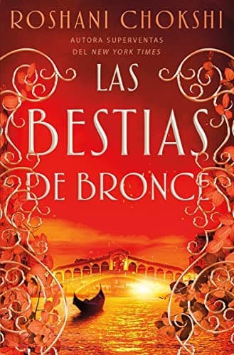 Cover of Las bestias de bronce by Roshani Chokshi