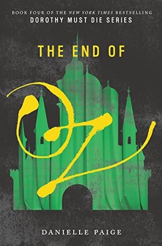 Cover of The End of Oz by Danielle Paige