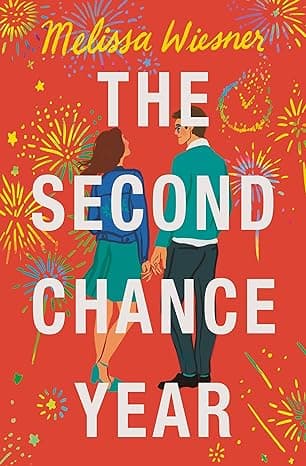 Cover of The Second Chance Year by Melissa Wiesner