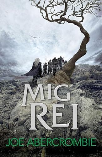 Cover of Mig Rei by Joe Abercrombie