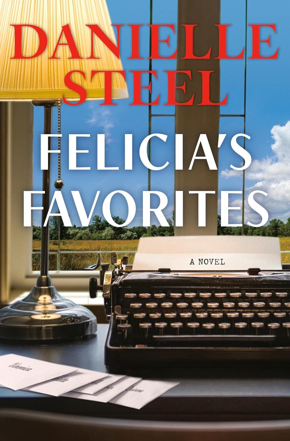 Cover of Felicia's Favorites: A Novel by Danielle Steel