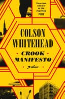 Cover of Crook Manifesto by Colson Whitehead