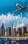 Cover of Mílový klub by Liz Tomforde