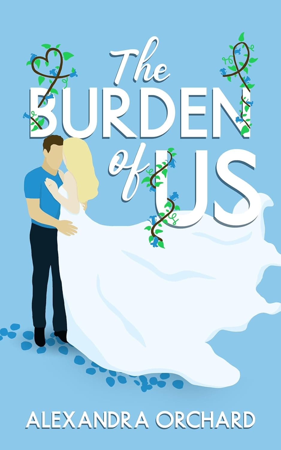 Cover of The Burden of Us by Alexandra Orchard