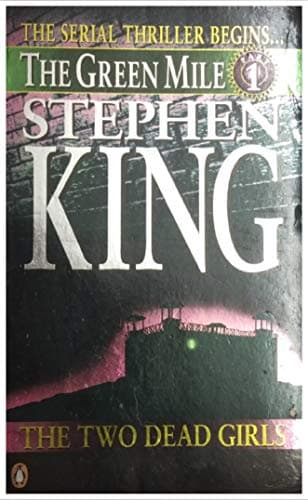Cover of The Green Mile 1: The Two Dead Girls by Stephen King