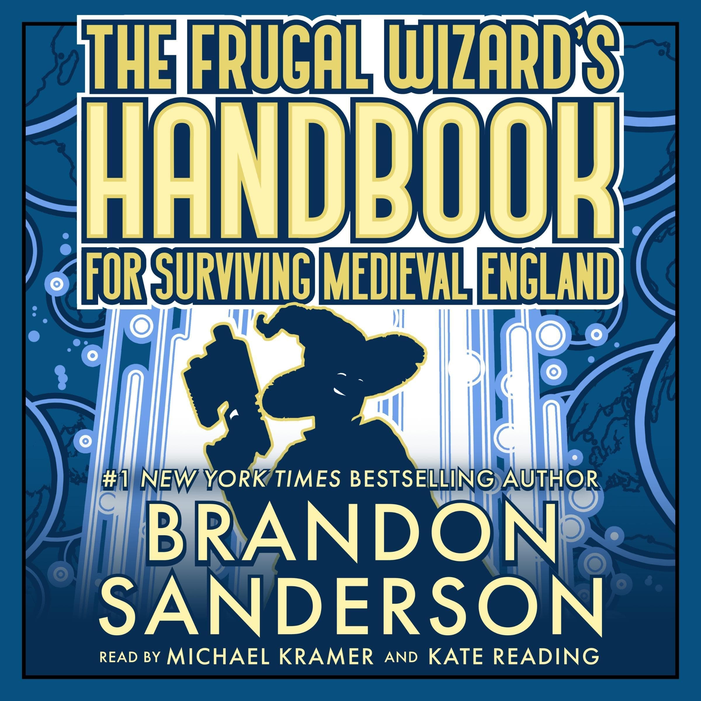 Cover of The Frugal Wizard’s Handbook for Surviving Medieval England by Brandon Sanderson