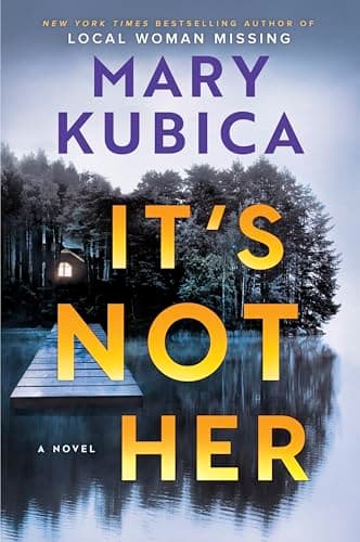 Cover of It's Not Her by Mary Kubica