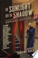 Cover of In Sunlight or In Shadow: Stories Inspired by the Paintings of Edward Hopper by Joyce Carol Oates