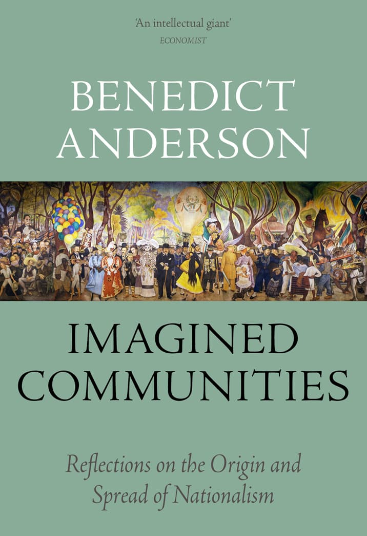 Cover of Imagined Communities: Reflections On The Origin And Spread Of Nationalism by Benedict Anderson