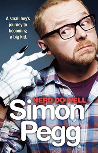 Cover of Nerd Do Well by Simon Pegg