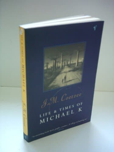Cover of Life and Times of Michael K by J.M. Coetzee