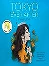 Cover of Tokyo Ever After by Emiko Jean