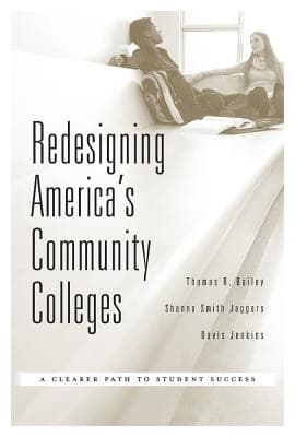 Cover of Redesigning America's Community Colleges by Thomas R. Bailey