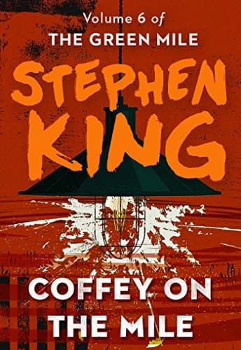 Cover of Coffey on the Mile by Stephen King