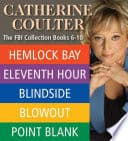 Cover of FBI Thrillers #6-10: Hemlock Bay / Eleventh Hour / Blindside / Blowout / Point Blank by Catherine Coulter