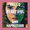 Cover of Hello Beautiful by Ann Napolitano