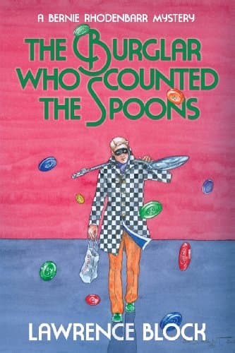 Cover of The Burglar Who Counted the Spoons by Lawrence Block