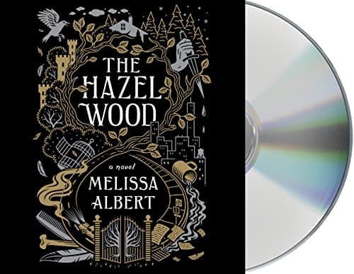 Cover of The Hazel Wood by Melissa Albert
