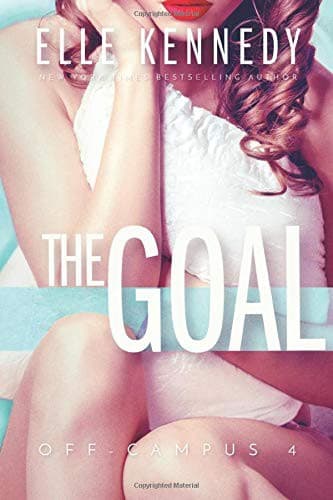 Cover of The Goal by Elle Kennedy