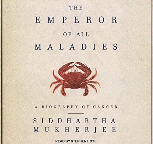 Cover of The Emperor of All Maladies by Siddhartha Mukherjee
