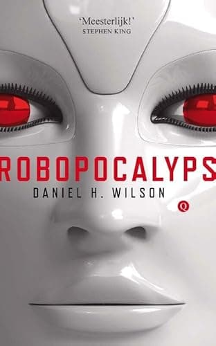 Cover of Robopocalyps by Daniel H. Wilson