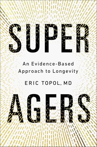 Cover of Super Agers by Eric Topol