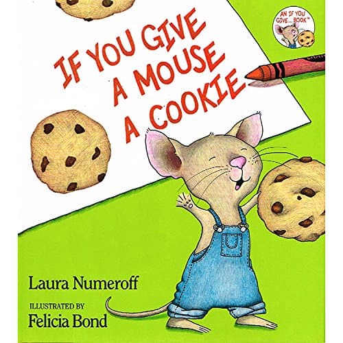 Cover of If You Give a Mouse a Cookie Big Book by Laura Joffe Numeroff