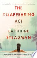 Cover of The Disappearing Act by Catherine Steadman