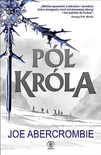 Cover of Pół króla by Joe Abercrombie