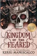 Cover of Kingdom of the Feared by Kerri Maniscalco