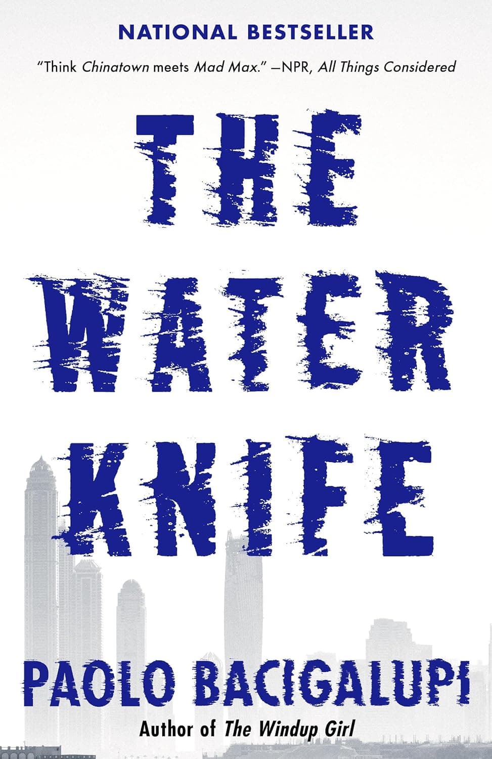 Cover of The Water Knife by Paolo Bacigalupi