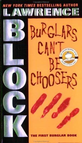 Cover of Burglars Can't Be Choosers by Lawrence Block
