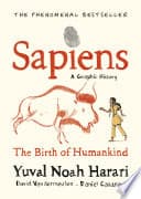 Cover of Sapiens A Graphic History, Volume 1: The Birth of Humankind by David Vandermeulen