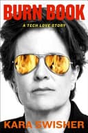 Cover of Burn Book: A Tech Love Story by Kara Swisher