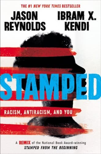 Cover of Stamped: Racism, Antiracism, and You by Ibram X. Kendi