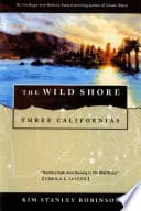 Cover of The Wild Shore by Kim Stanley Robinson
