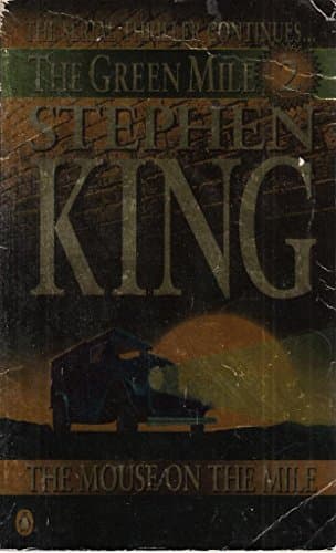 Cover of The Green Mile, Part 2: The Mouse on the Mile by Stephen King