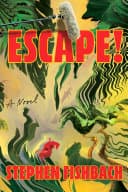 Cover of Escape! by Stephen Fishbach