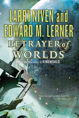 Cover of Betrayer of Worlds by Edward M. Lerner