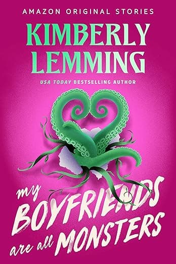 Cover of My Boyfriends Are All Monsters by Kimberly Lemming