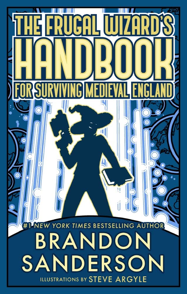Cover of The Frugal Wizard’s Handbook for Surviving Medieval England by Brandon Sanderson