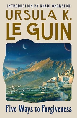 Cover of Five Ways to Forgiveness by Ursula K. Le Guin