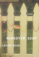 Cover of Hangover Soup by Louise Redd