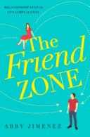 Cover of The Friend Zone by Abby Jimenez