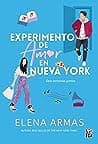 Cover of Experimento de amor en Nueva York by Elena Armas