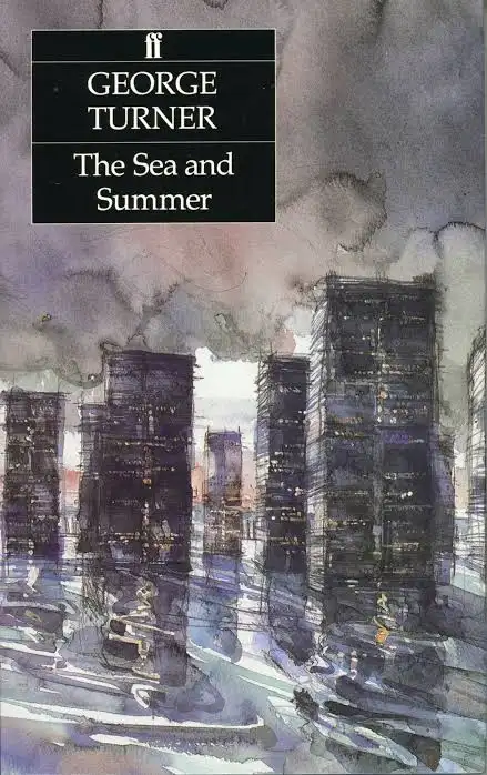 Cover of The Sea and Summer by George Turner