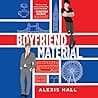 Cover of Boyfriend Material by Alexis Hall