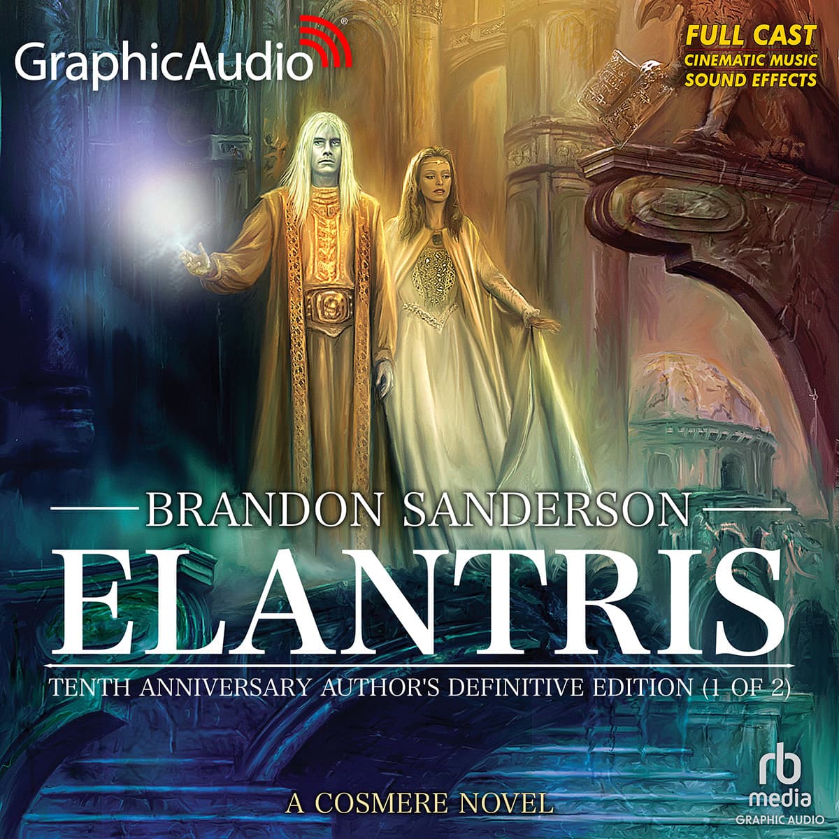 Cover of Elantris Tenth Anniversary Author's Definitive Edition (1 of 2) by Brandon Sanderson