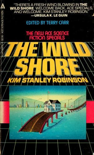 Cover of The Wild Shore by Kim Stanley Robinson